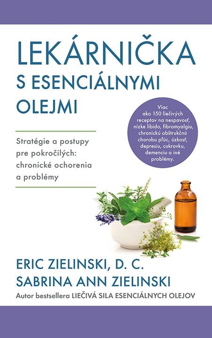 E-kniha Lekárnička s esenciálnymi olejmi - Eric Zielinski a Sarina Ann Zielinski