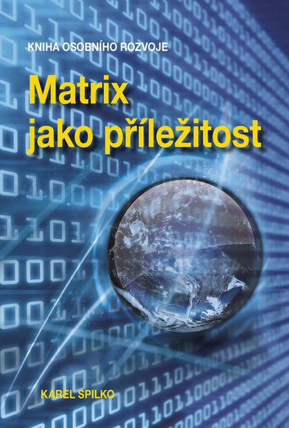 E-kniha Matrix jako příležitost - Karel Spilko