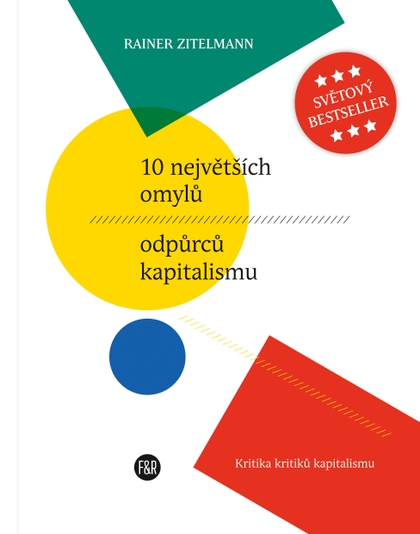 E-kniha 10 největších omylů odpůrců kapitalismu - Rainer Zitelmann