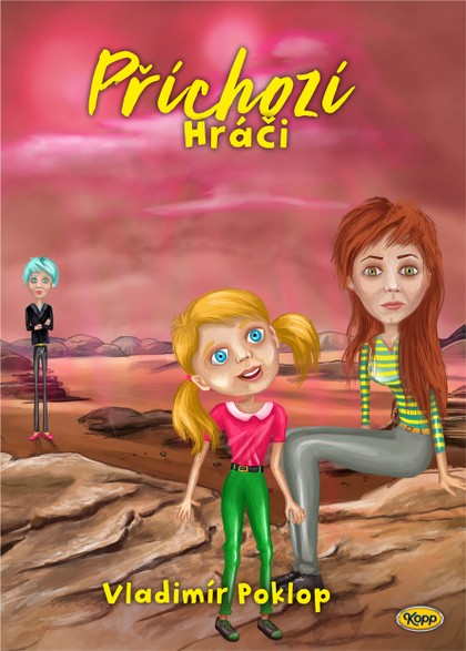 E-kniha Příchozí - Kniha šestá - Hráči - Vladimír Poklop