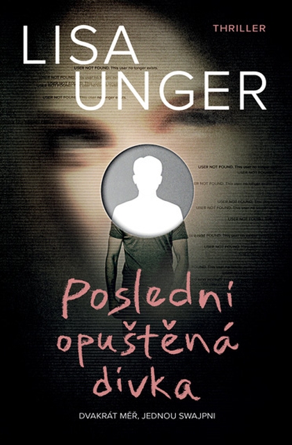 E-kniha Poslední opuštěná dívka - Lisa Unger