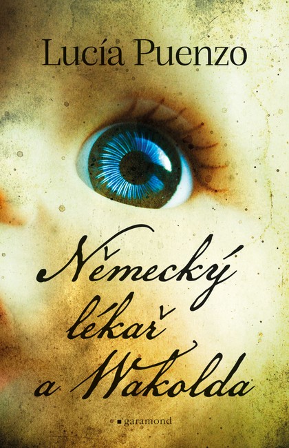E-kniha Německý lékař a Wakolda  - Lucía Puenzo