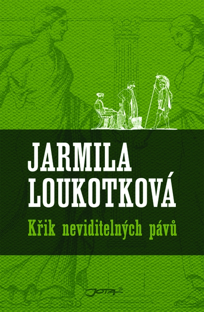E-kniha Křik neviditelných pávů - Jarmila Loukotková