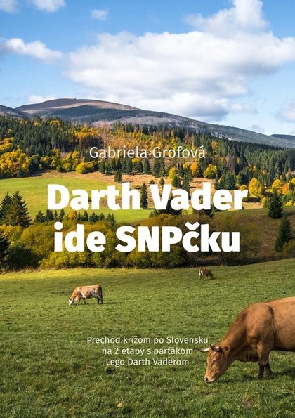 E-kniha Darth Vader ide SNP-čku - Gabriela Grofová
