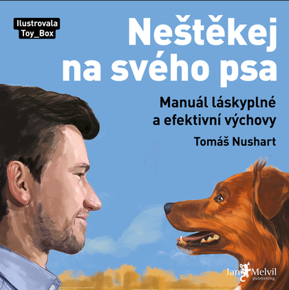 E-kniha Neštěkej na svého psa - Tomáš Nushart