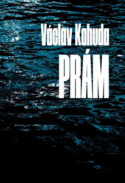 E-kniha Prám - Václav Kahuda