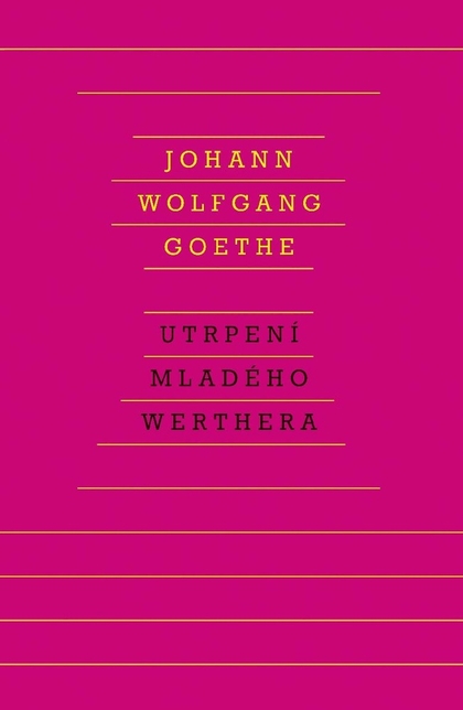 E-kniha Utrpení mladého Werthera - Johann Wolfgang von Goethe
