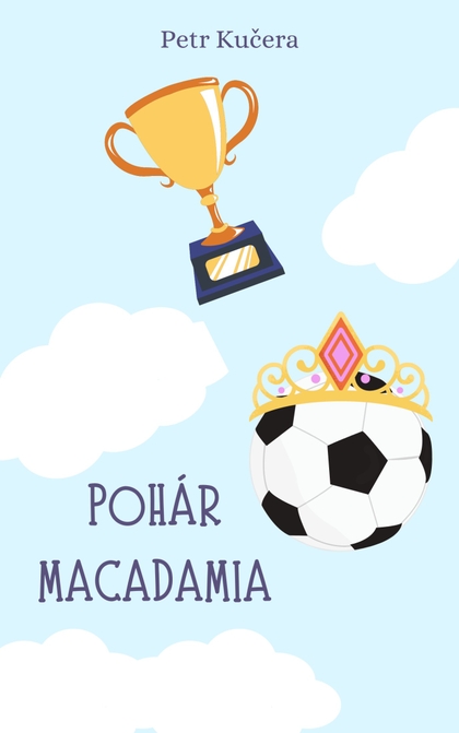 E-kniha Pohár Macadamia - Petr Kučera