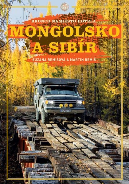 E-kniha Mongolsko a Sibír - Zuzana Remišová, Martin Remiš
