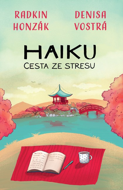 E-kniha Haiku: Cesta ze stresu - Radkin Honzák, Denisa Vostrá