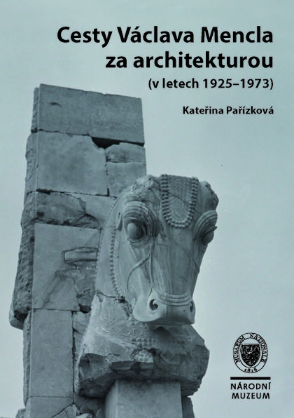 E-kniha Cesty Václava Mencla za architekturou (v letech 1925–1973) - Kateřina Pařízková