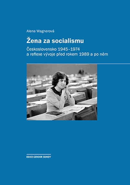 E-kniha Žena za socialismu - Alena Wagnerová