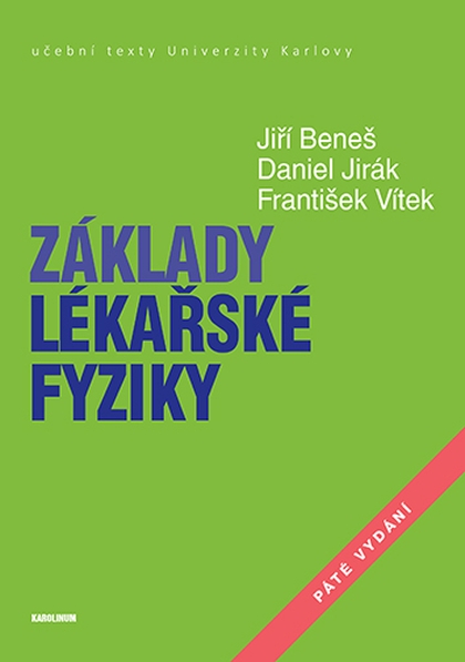 E-kniha Základy lékařské fyziky - Jiří Beneš, František Vítek, Daniel Jirák