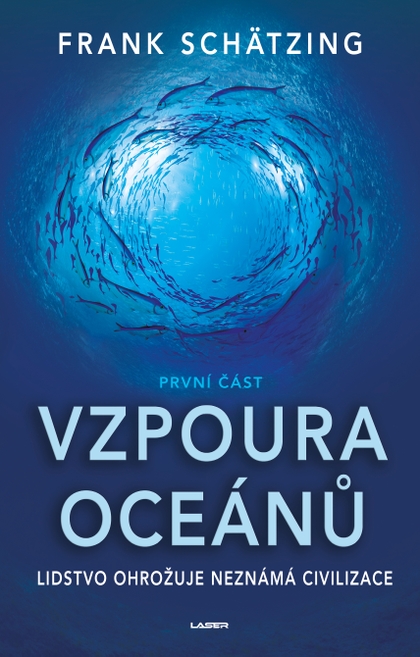 E-kniha Vzpoura oceánů (1. část) - Frank Schätzing