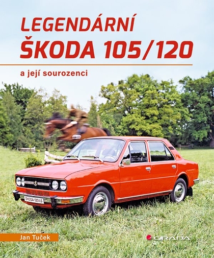E-kniha Legendární Škoda 105/120 - Jan Tuček