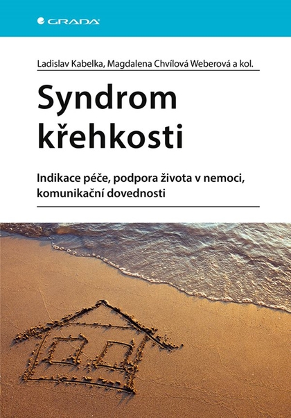 E-kniha Syndrom křehkosti - kolektiv a, Ladislav Kabelka, Weberová Magdalena Chvílová