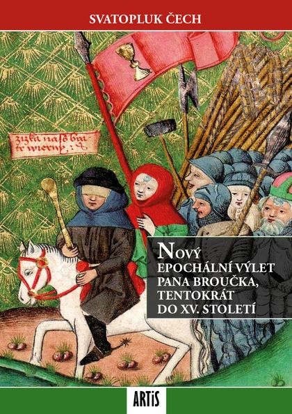 E-kniha Nový epochální výlet pana Broučka, tentokrát do XV. století - Svatopluk Čech