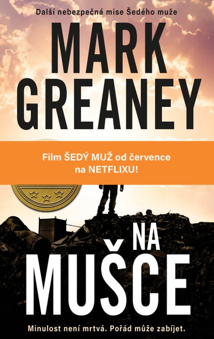 E-kniha Šedý muž 2: Na mušce - Mark Greaney