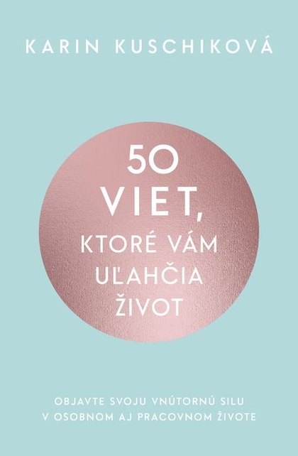 E-kniha 50 viet, ktoré vám uľahčia život - Karin Kuschik