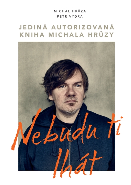 E-kniha Nebudu ti lhát - Petr Vydra, Michal Hrůza