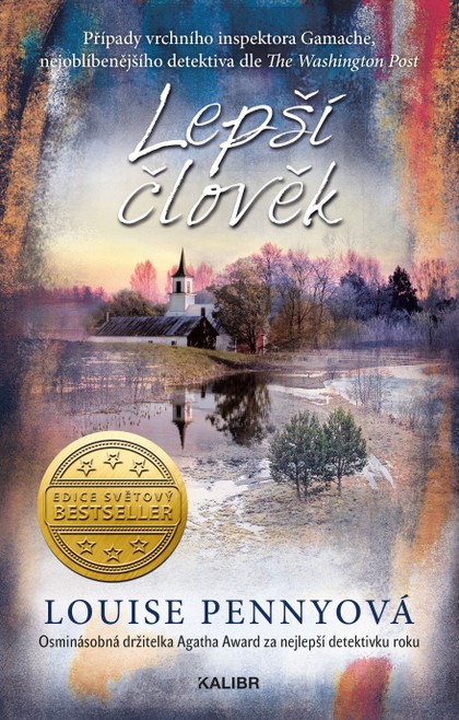 E-kniha Inspektor Gamache 15: Lepší člověk - Louise Pennyová