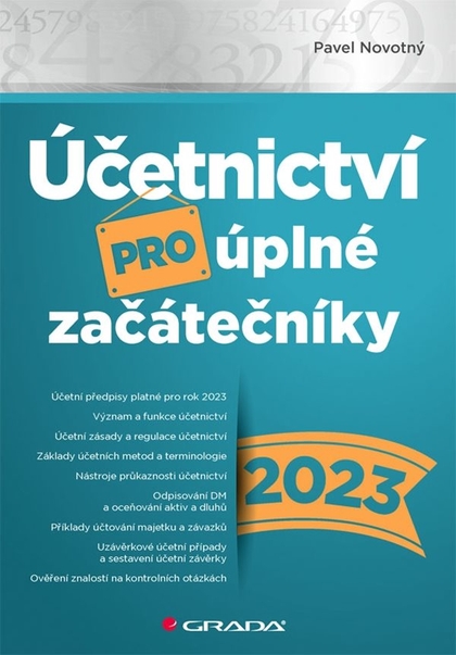 E-kniha Účetnictví pro úplné začátečníky 2023 - Pavel Novotný