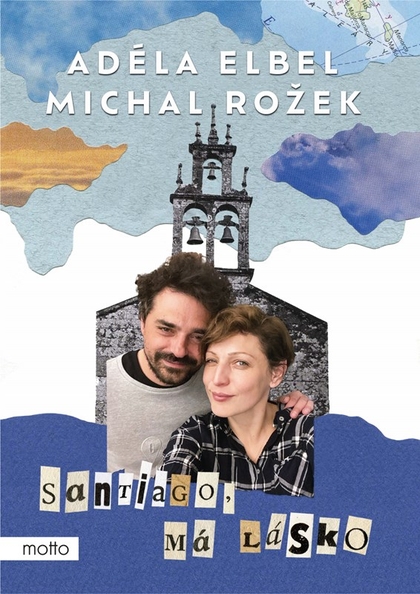 E-kniha Santiago, má lásko - Michal Rožek, Mgr. Adéla Elbel