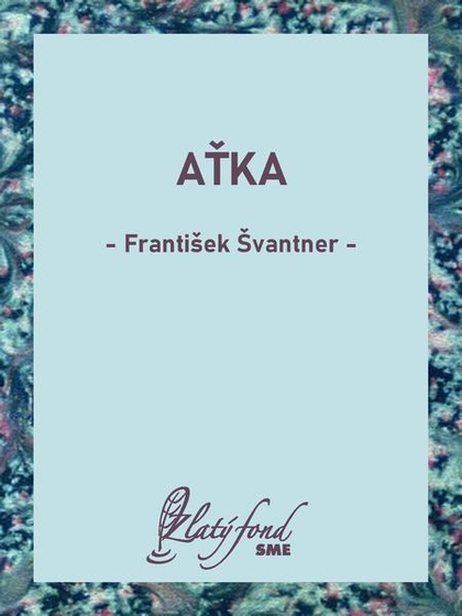 E-kniha Aťka - František Švantner