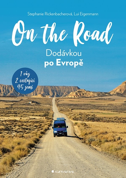 E-kniha On The Road - Dodávkou po Evropě - Lui Eigenmann, Stephanie Rickenbacher