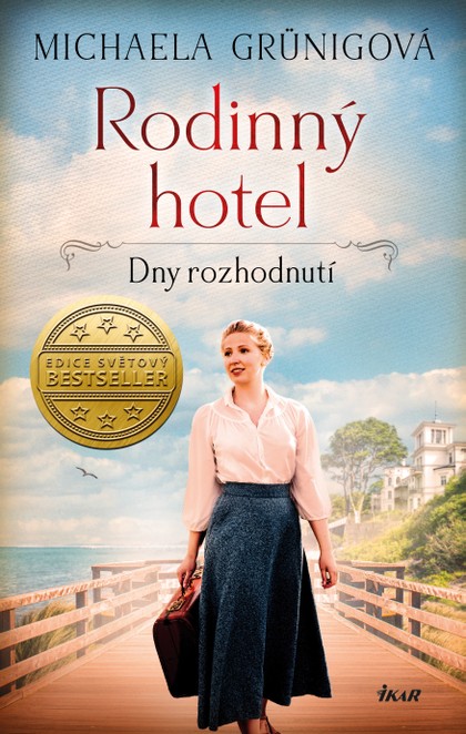 E-kniha Rodinný hotel 3: Dny rozhodnutí - Michaela Grünig