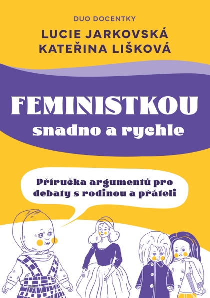 E-kniha Feministkou snadno a rychle - Kateřina Lišková, Lucie Jarkovská