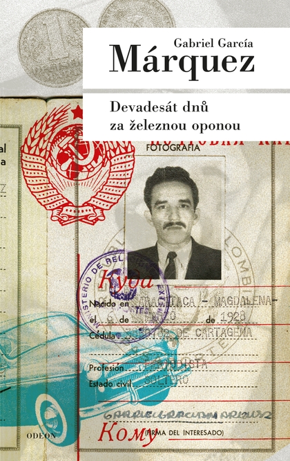 E-kniha Devadesát dnů za železnou oponou - Gabriel García Márquez