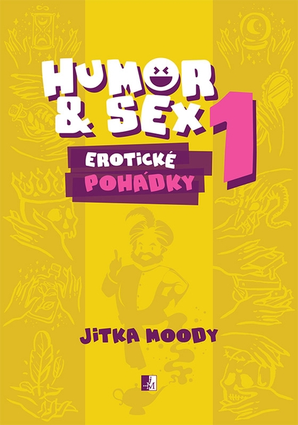 E-kniha Humor & Sex 1 Erotické pohádky - Jitka Moody