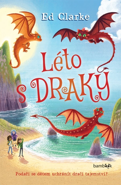 E-kniha Léto s draky - Ed Clarke