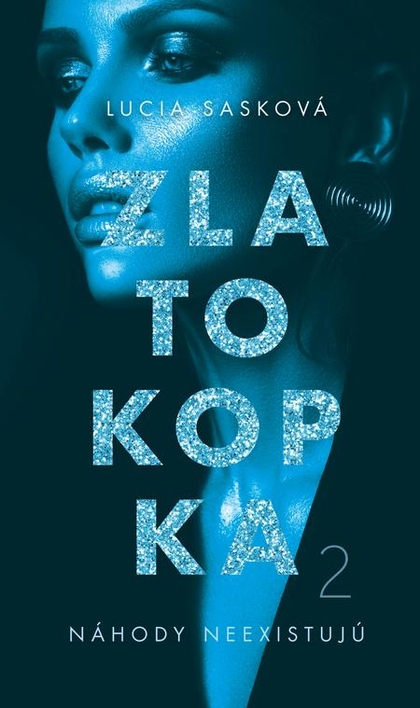 E-kniha Zlatokopka 2 - Lucia Sasková