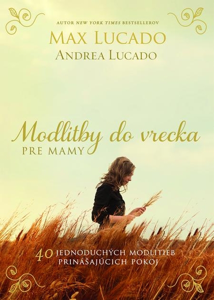 E-kniha Modlitby do vrecka pre mamy - Max Lucado, Andrea Lucado