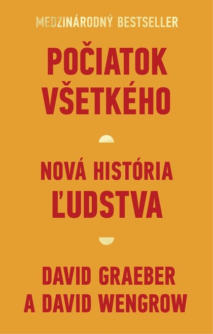 E-kniha Počiatok všetkého - David Graeber a David Wengrow