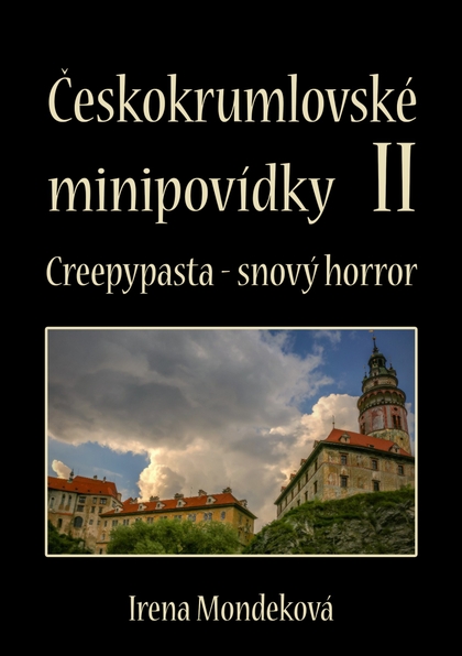 E-kniha Českokrumlovské minipovídky 2 - Irena Mondeková