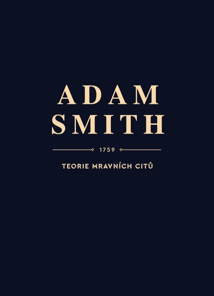 E-kniha Teorie mravních citů - Adam Smith