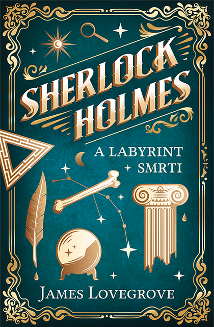 E-kniha Sherlock Holmes a Labyrint smrti - James Lovegrove