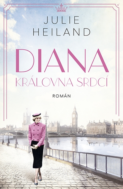 E-kniha Diana: Královna srdcí - Julie Heiland