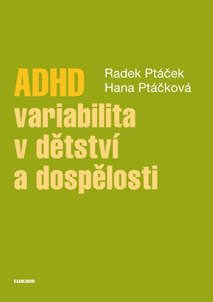 E-kniha ADHD – variabilita v dětství a dospělosti - Radek Ptáček, Hana Ptáčková