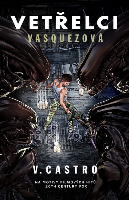 E-kniha Vetřelci : Vasquezová - V. Castro
