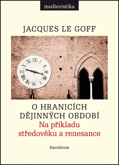 E-kniha O hranicích dějinných období - Jacques Le Goff