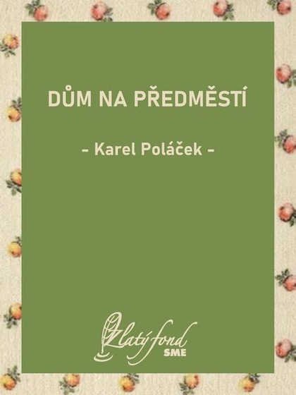 E-kniha Dům na předměstí - Karel Poláček