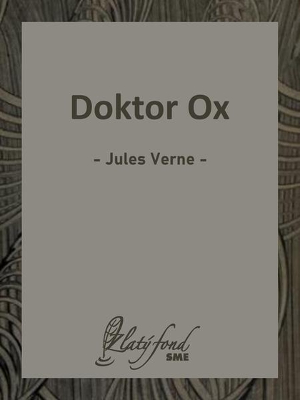 E-kniha Doktor Ox - Jules Verne