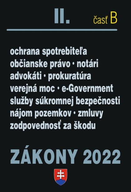 E-kniha Zákony 2022 II/B - Občianske právo, Notári, Advokáti, Prokurátori - neuveden