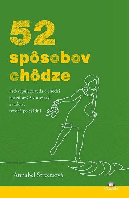 E-kniha 52 spôsobov chôdze - Annabel Streets