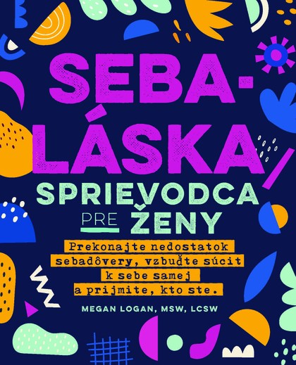 E-kniha Sebaláska: Sprievodca pre ženy - Megan Logan