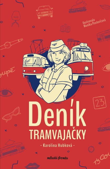 E-kniha Deník tramvajačky - Karolina Hubková